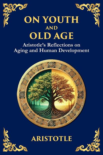 On Youth and Old Age