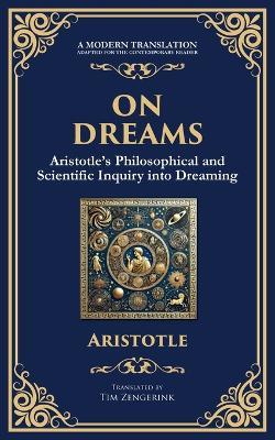 On Dreams: Aristotle's Philosophical and Scientific Inquiry into Dreaming - Aristotle - cover