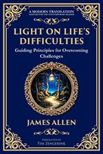 Light on Life's Difficulties