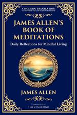 James Allen's Book of Meditations