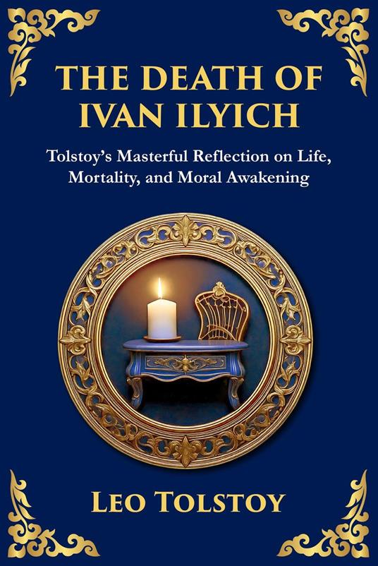 The Death of Ivan Ilyich