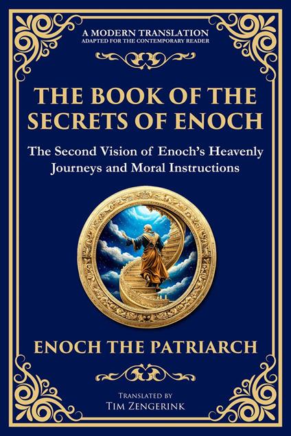 The Book of the Secrets of Enoch (Enoch II)