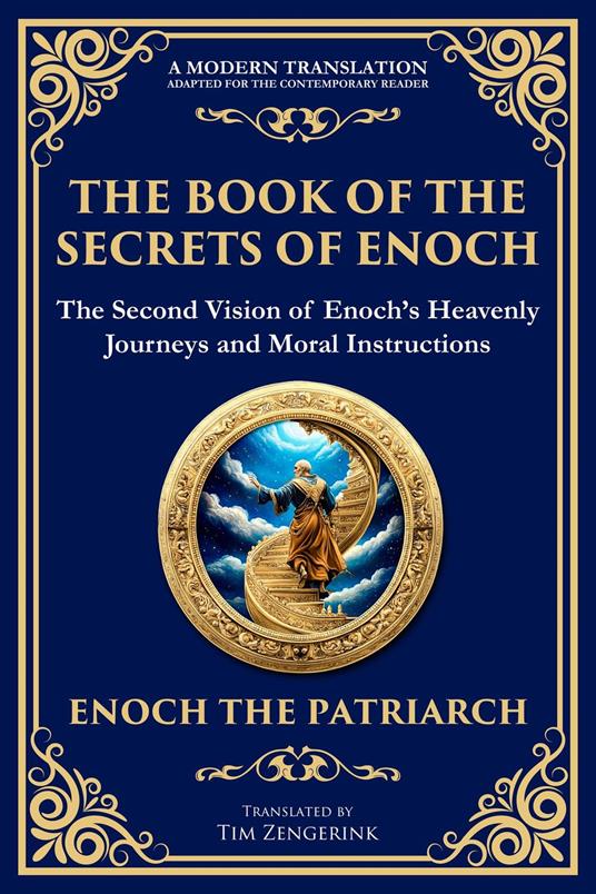 The Book of the Secrets of Enoch (Enoch II)