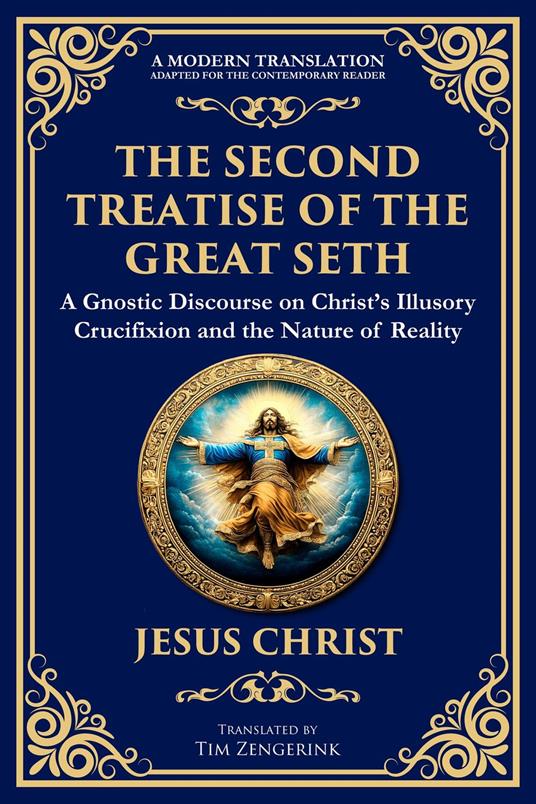 The Second Treatise of the Great Seth