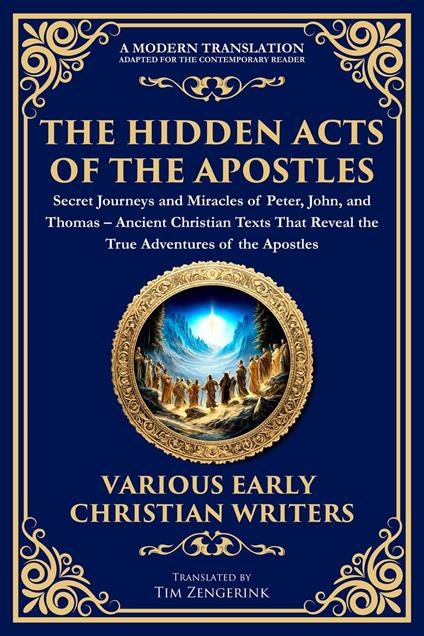 The Hidden Acts of the Apostles