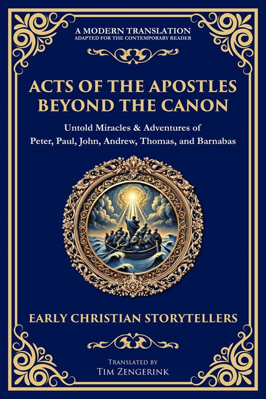 Acts of the Apostles Beyond the Canon