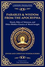 Parables & Wisdom From the Apocrypha