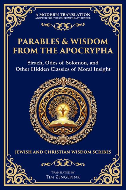 Parables & Wisdom From the Apocrypha