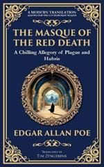 The Masque of the Red Death: Poe's Legendary Gothic Tale - A Dark Allegory of Disease and Death