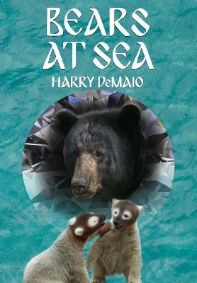 Bears At Sea (Octavius Bear 19) - Harry Demaio - cover