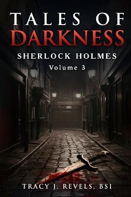 Sherlock Holmes: Tales of Darkness - Tracy Revels - cover