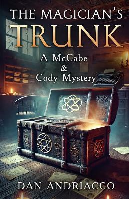 The Magician's Trunk (McCabe and Cody Book 13) - Dan Andriacco - cover