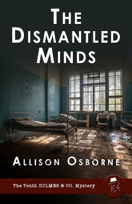 The Dismantled Minds - Allison Osborne - cover
