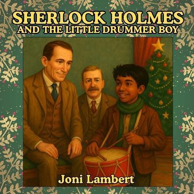 Sherlock Holmes and The Little Drummer Boy - Joni Lambert - cover