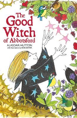 The Good Witch of Abbotsford - Alasdair Hutton - cover