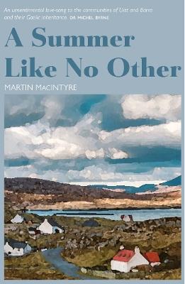 A Summer Like No Other - Martin MacIntyre - cover