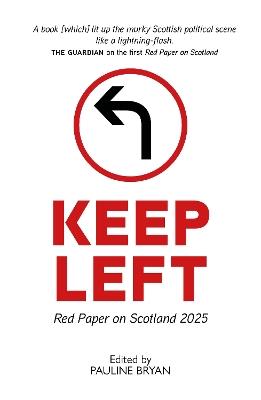 Keep Left: Red Paper on Scotland 2025 - cover