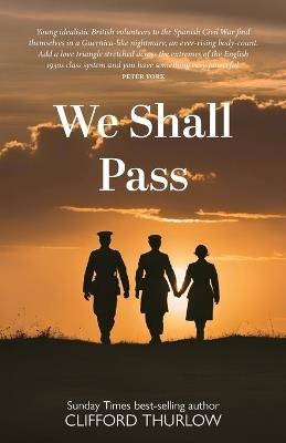 We Shall Pass - Clifford Thurlow - cover