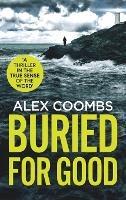 Buried For Good: A tense, page-turning crime thriller