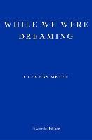 While We Were Dreaming - Clemens Meyer - cover