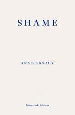 Shame – WINNER OF THE 2022 NOBEL PRIZE IN LITERATURE