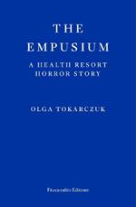 The Empusium: A Health Resort Horror Story