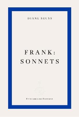 frank: sonnets - Diane Seuss - cover