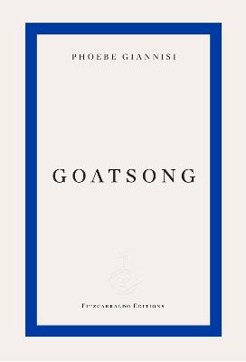 Goatsong - Phoebe Giannisi - cover