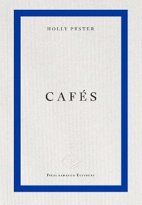 Cafés - Holly Pester - cover
