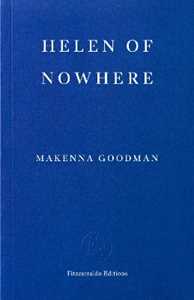 Libro in inglese Helen of Nowhere Makenna Goodman