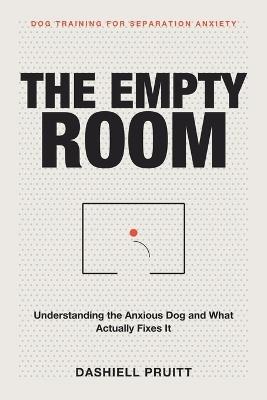 Dog Training for Separation Anxiety - Dashiell Pruitt - cover