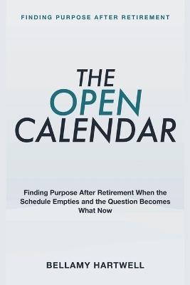 Finding Purpose After Retirement - Bellamy Hartwell - cover