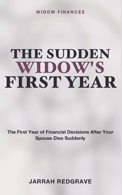 The Sudden Widow's First Year - Jarrah Redgrave - cover