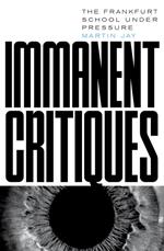 Immanent Critiques