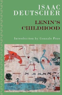 Lenin's Childhood - Isaac Deutscher - cover