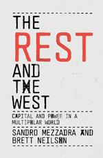 The Rest and the West: Capital and Power in a Multipolar World