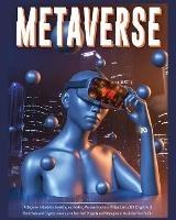 Metaverse: A Beginner's Guide to Investing and Making Passive Income in Virtual Lands, Nft, Blockchain and Cryptocurrency + 10 Best Defi Projects and Strategies to Maximize Your Profits - Harper Fraley - cover