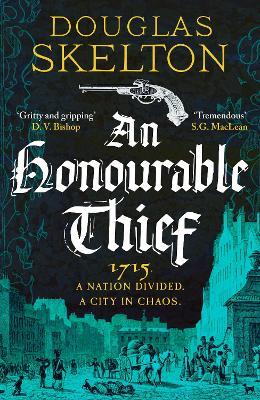 An Honourable Thief: A must-read historical crime thriller - Douglas Skelton - cover