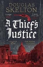 A Thief's Justice: A completely gripping historical mystery
