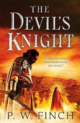 The Devil's Knight: One warrior's quest for salvation in the Third Crusade - P. W. Finch - cover