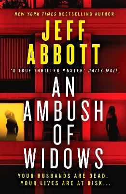 An Ambush of Widows - Jeff Abbott - cover