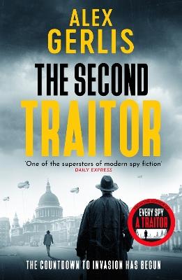 The Second Traitor - Alex Gerlis - cover