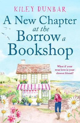 A New Chapter at the Borrow a Bookshop - Kiley Dunbar - cover