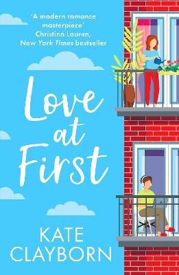 Love at First: A fun and heartwarming romance - Kate Clayborn - cover