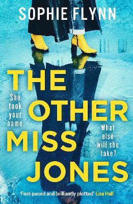 The Other Miss Jones: A twisty, gripping psych thriller that you won't be able to put down - Sophie Flynn - cover