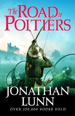 Kemp: The Road to Poitiers: An edge-of-your-seat medieval adventure packed with battle and action - Jonathan Lunn - cover
