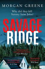 Savage Ridge: A darkly atmospheric dual timeline crime thriller