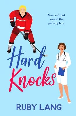 Hard Knocks: An enemies-to-lovers romance to make you smile - Ruby Lang - cover