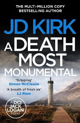 A Death Most Monumental - JD Kirk - cover