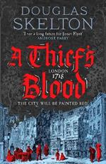 A Thief's Blood: A totally gripping historical crime thriller